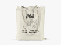 This Is The Best Bag Ever (Donald Trump)  - Tote Bag