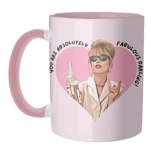 You Are Absolutely Fabulous Darling Mug - Inner & Handle Pink