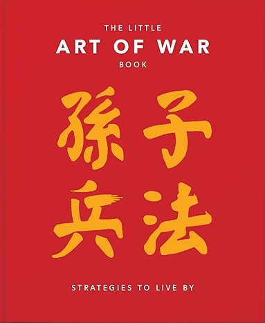 The Little Book Of The Art Of War