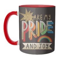 You Are My Pride And Joy Mug - Inner & Handle Red