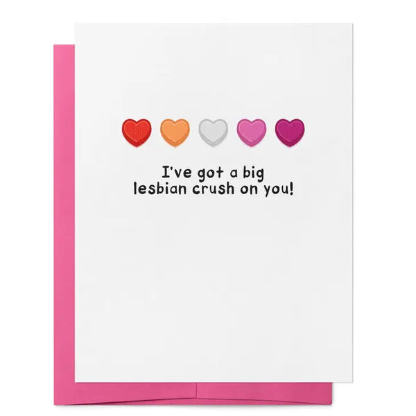 I've Got A Big Lesbian Crush On You!