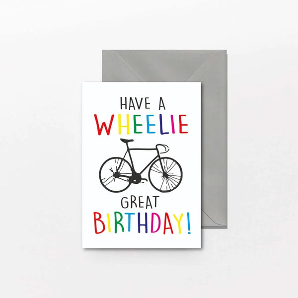 Have A Wheelie Great Birthday!