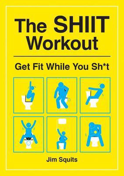 The Shit Workout