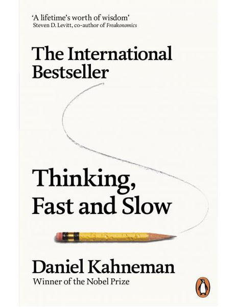 THINKING, FAST AND SLOW - Daniel Kahneman