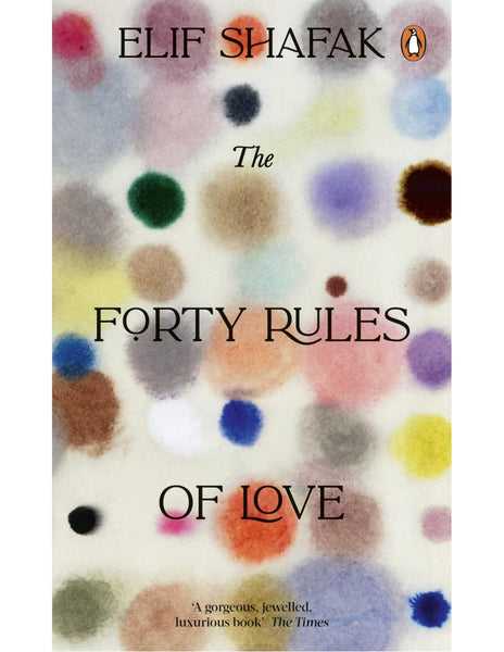 The Fourty Rules Of Love - Elif Shafak