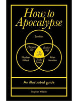 How To Apocalypse