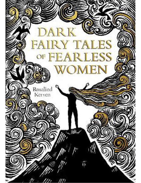 Dark Fairy Tales Of Fearless Women