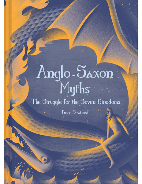 ANGLO-SAXON MYTHS - The Struggle for the Seven Kingdoms