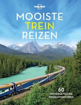 Mooiste treinreizen - Lonely Planet