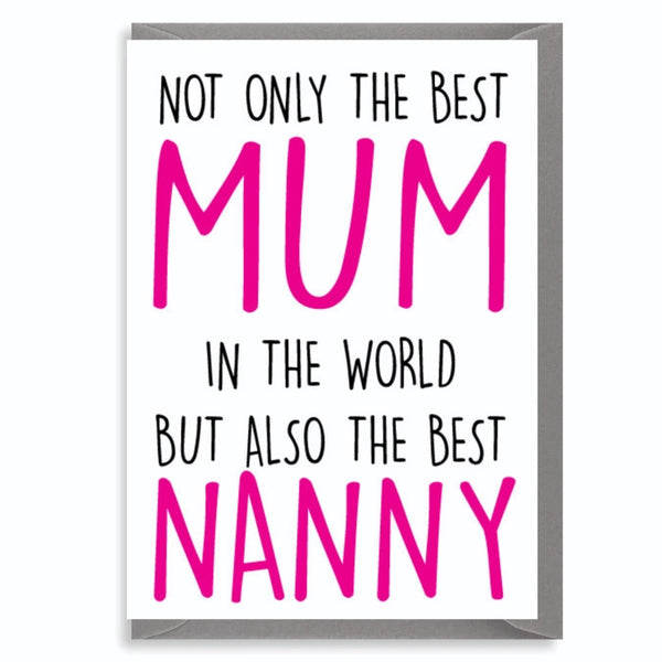 Not Only The Best Mum In The World But Also The Best Nanny