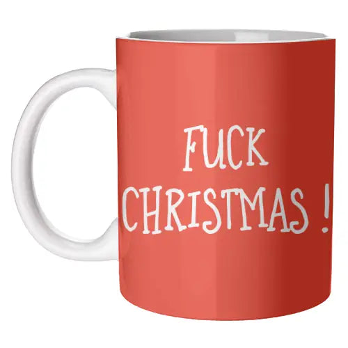 Fuck Christmas Mug