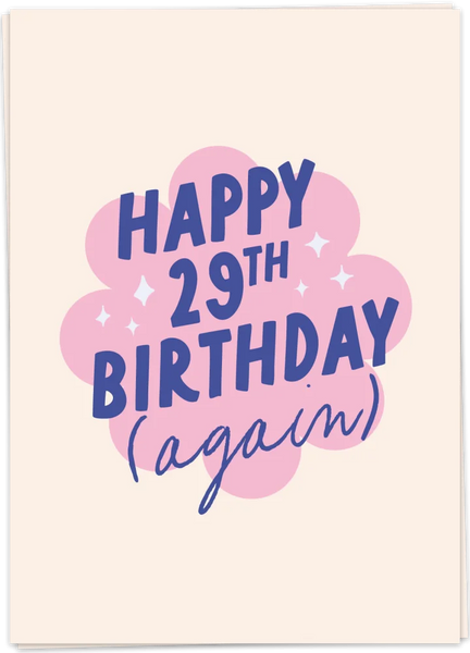 Happy 29th Birthday (again)