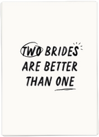 Two Brides Are Better Than One