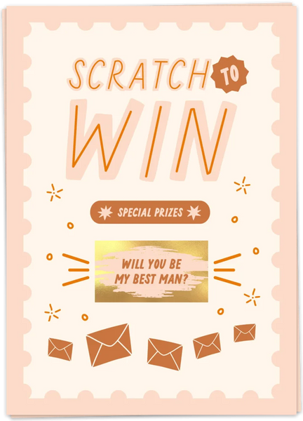 Scratch To Win: Will You Be My Best Man?