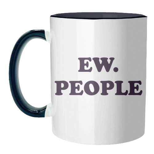 Ew. People Mug