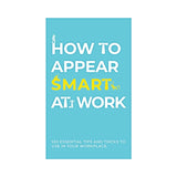How To Appear Smart At Work - set of 100 cards