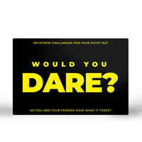 Would You Dare?