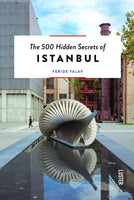 The 500 Hidden Secrets of Istanbul