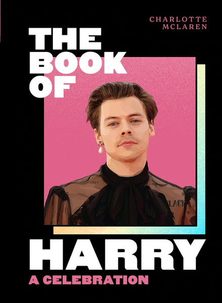 The Book of Harry - a Celebration - Charlotte Mclaren