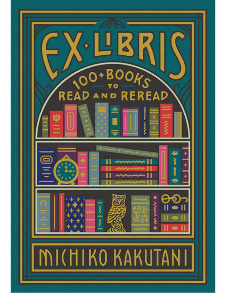 EX LIBRIS 100+ Books to Read and Reread