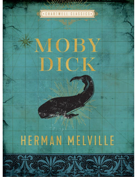 CHARTWELL CLASSICS: MOBY DICK - Herman Melville