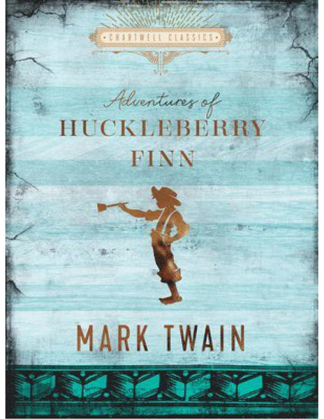 CHARTWELL CLASSICS: THE ADVENTURES OF HUCKLEBERRY FINN - Mark Twain