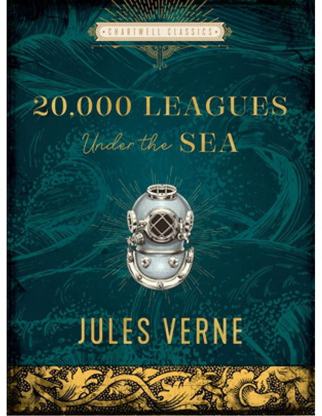 CHARTWELL CLASSICS: TWENTY THOUSAND LEAGUES UNDER THE SEA  - Jules Verne