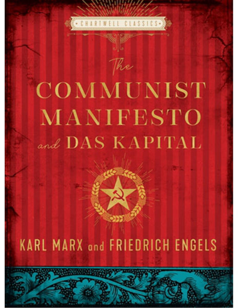 CHARTWELL CLASSICS: THE COMMUNIST MANIFESTO AND DAS KAPITAL - Karl Marx, Friedrich Engels