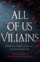 All of us villains - Amanda Foody & Christine Herman