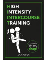 High Intensity Intercourse Training - Joe Dicks
