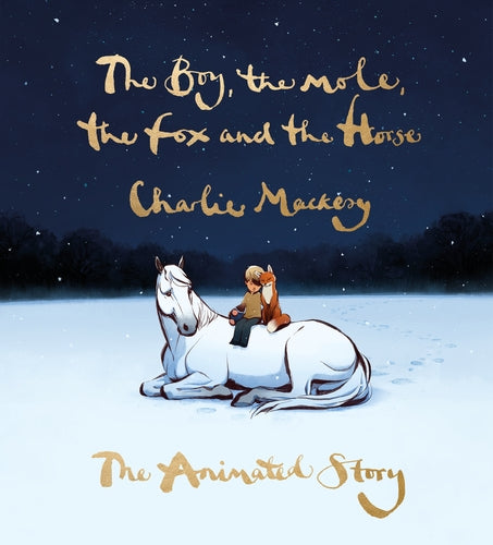 The Boy, The Mole, The Fox and The Horse - The Animated Story - Charlie Mackesy