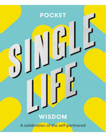 POCKET SINGLE LIFE WISDOM (POCKET WISDOM)