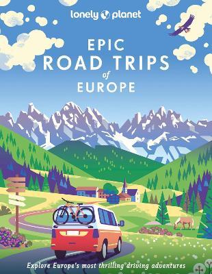 Epic Road Trips Of Europe