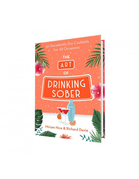 The Art Of Drinking Sober
