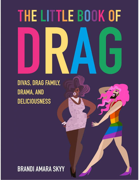 The Little Book Of Drag