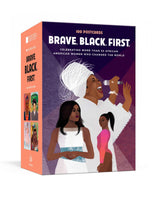 BRAVE. BLACK. FIRST   100 Postcards Celebrating More Than 50 African American Women Who Changed the World ?
