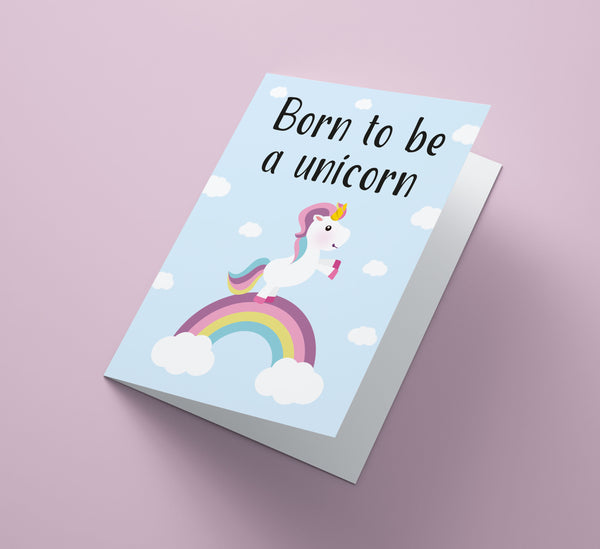 Born To Be A Unicorn