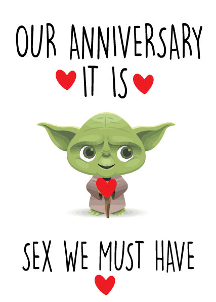 Our Anniversary It Is, Sex We Must Have
