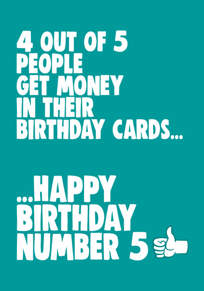 4 Out Of 5 People Get Money In Their Birthday Cards ...