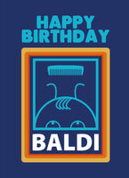 Happy Birthday BALDI