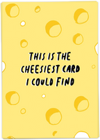 Cheesiest Card