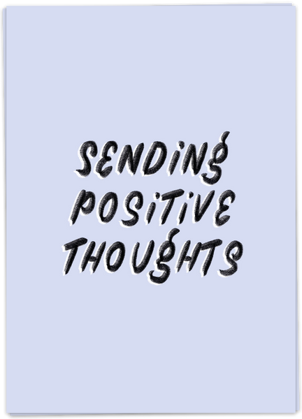 Sending Positive Thoughts