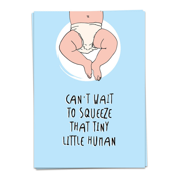 Squeeze That Tiny Human (blue)