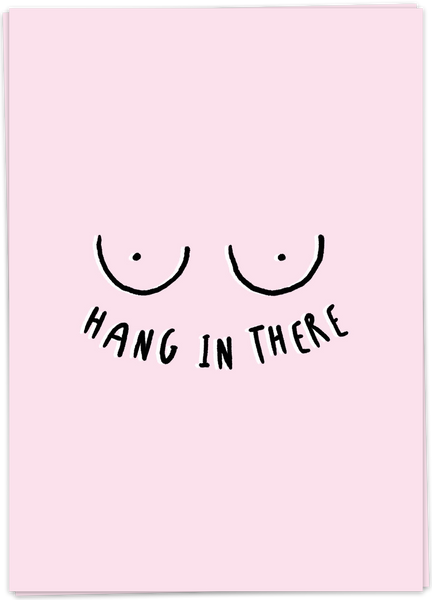 Hang in there (boobs)