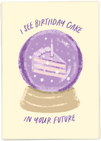 I See Birthday Cake In Your Future