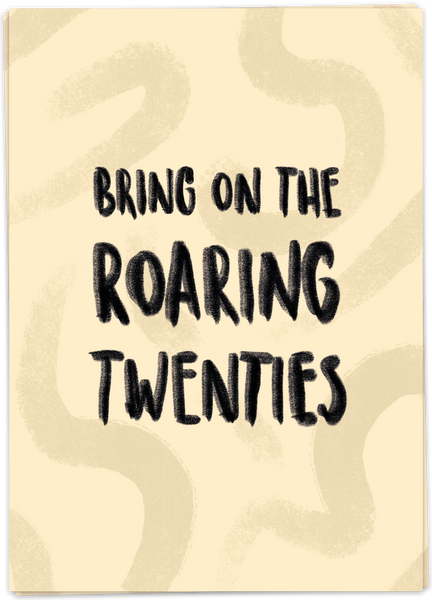 Bring On The Roaring Twenties