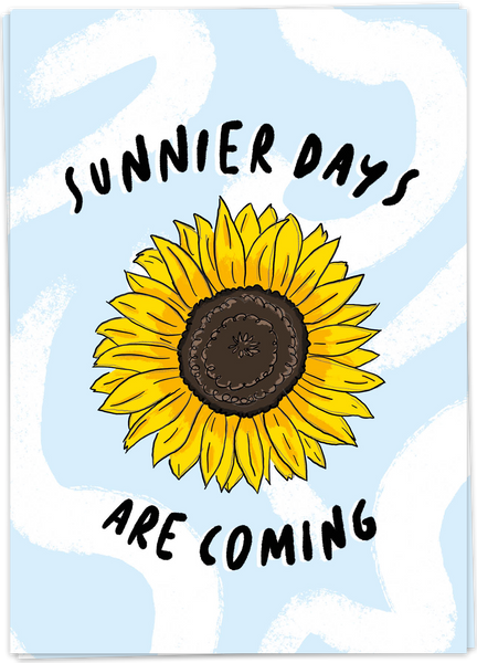 Sunnier Days Are Coming