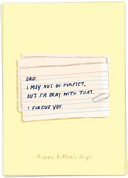 Dad, I May No Be Perfec, But I'm Okay With That. I Forgive You. - Happy Father's day