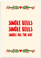 Single Bells, Single Bells, Single All The Way
