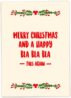 Merry Christmas And A Happy Bla Bla Bla - This again